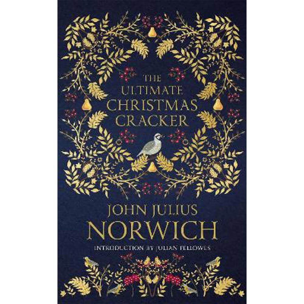 The Ultimate Christmas Cracker (Paperback) - John Julius Norwich
